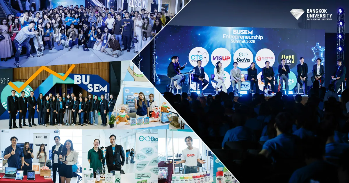 School of Entrepreneurship and Management organized "BUSEM Entrepreneurship Summit 2026," a major entrepreneurship festival that integrates "world-class knowledge" with "real business networks." The event combined international research presentations, technology and innovation seminars, investment forums, and networking activities among students, alumni, investors, and leading organizations to elevate Thai entrepreneurs' potential to the international level and create a concrete entrepreneurship ecosystem that connects learning with the real business world.