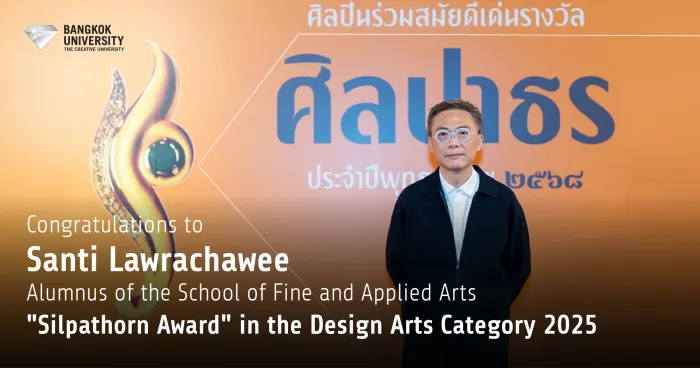 Bangkok University Congratulates School of Fine and Applied Arts Alumnus on Receiving Silpathorn Award