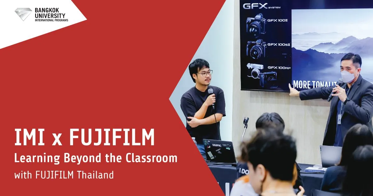 IMI x FUJIFILM Learning Beyond the Classroom with FUJIFILM Thailand